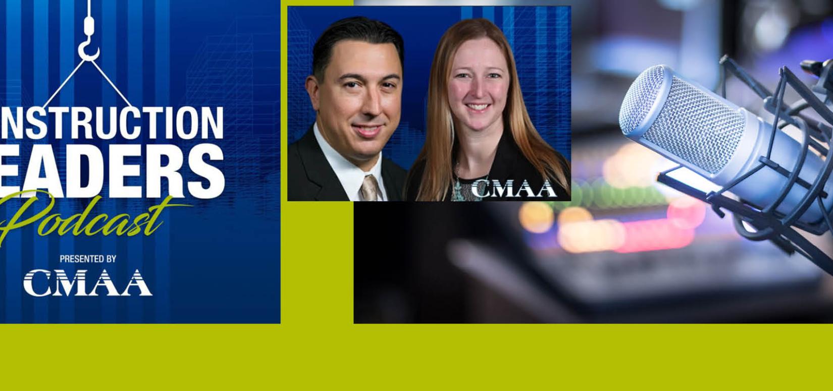 CMAA Construction Leaders Podcast